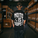 Black crewneck tee with large white 'MOTO IS DOPE' back graphic