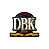 DBK sticker: black base with gold letters, orange “Special 2012” ribbon, “Alcoholholics” text.