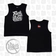 Black mens tank top with large "Fuck your Vibes" graphic on the front