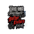Black die-cut typographic sticker with red and white lettering, bold streetwear style