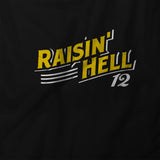 Close-up: “RAISIN' HELL” text with yellow and white stripes and “12” on black