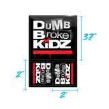 Sticker pack with four 'Dumb Broke Kidz' wordmark stickers on black backing