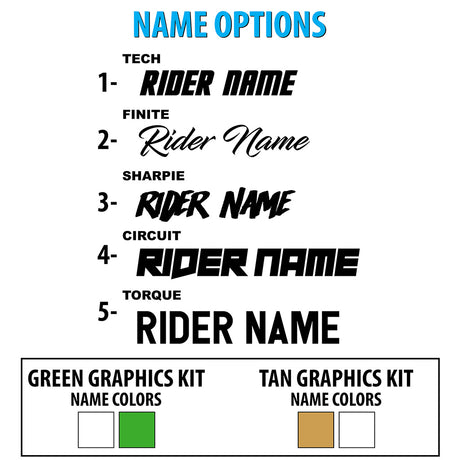 Name option types and color choices: green graphics kit and tan graphics kit