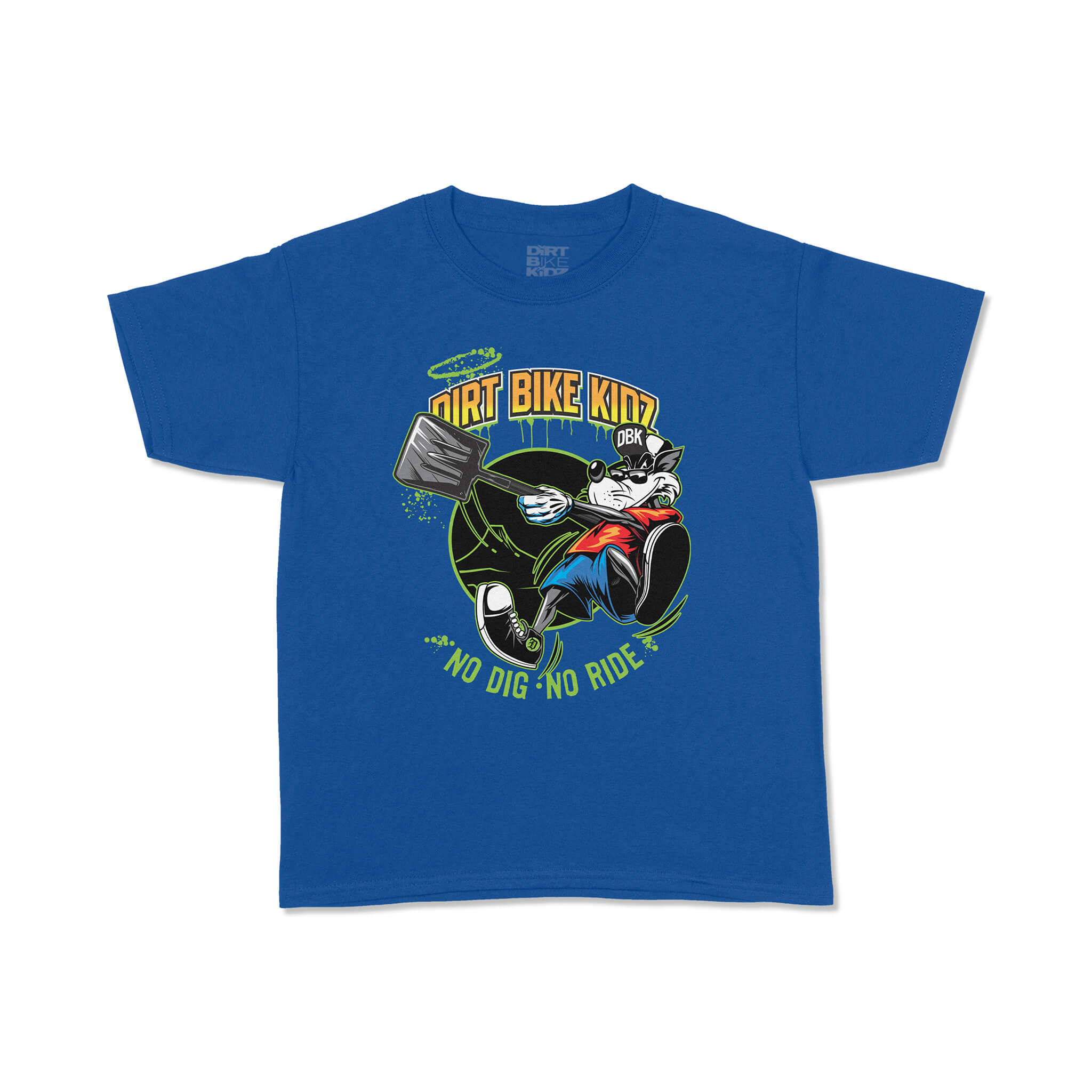 No Dig, No Ride | DBK Youth Clothing | Fast, Worldwide Shipping